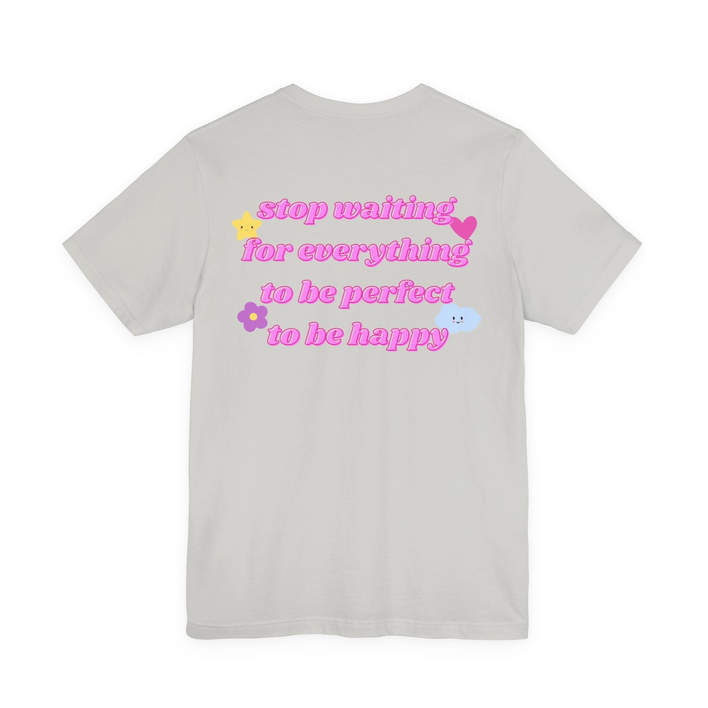 Don't Wait Tee