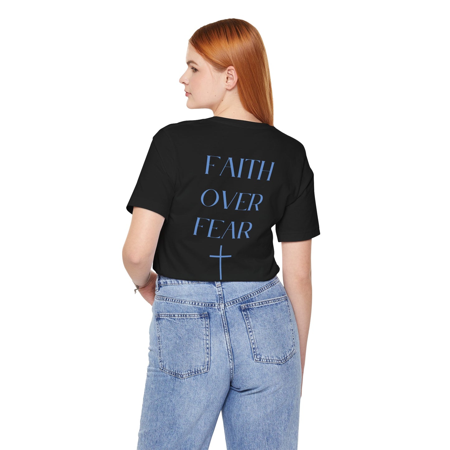Faith Over Fear Tee