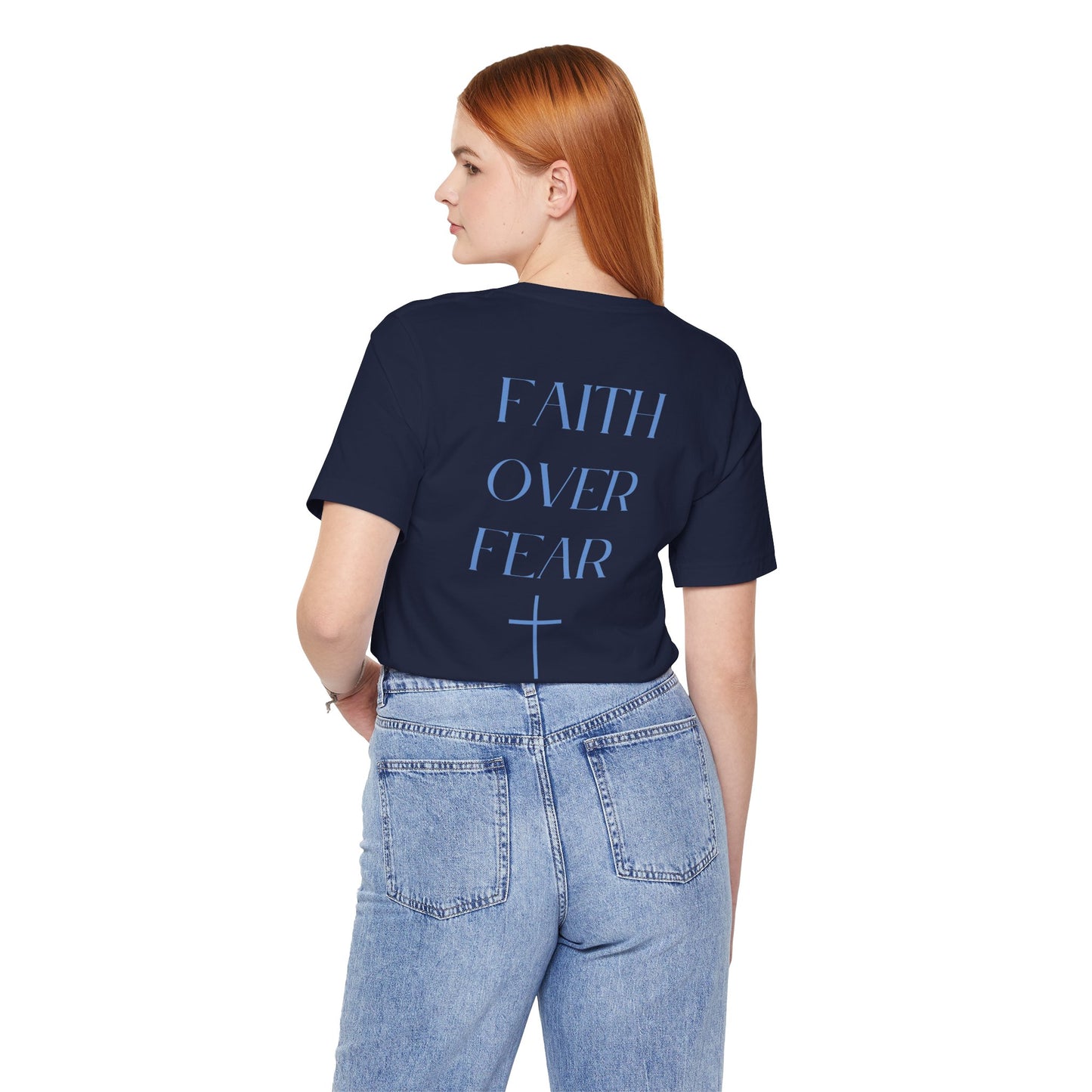 Faith Over Fear Tee