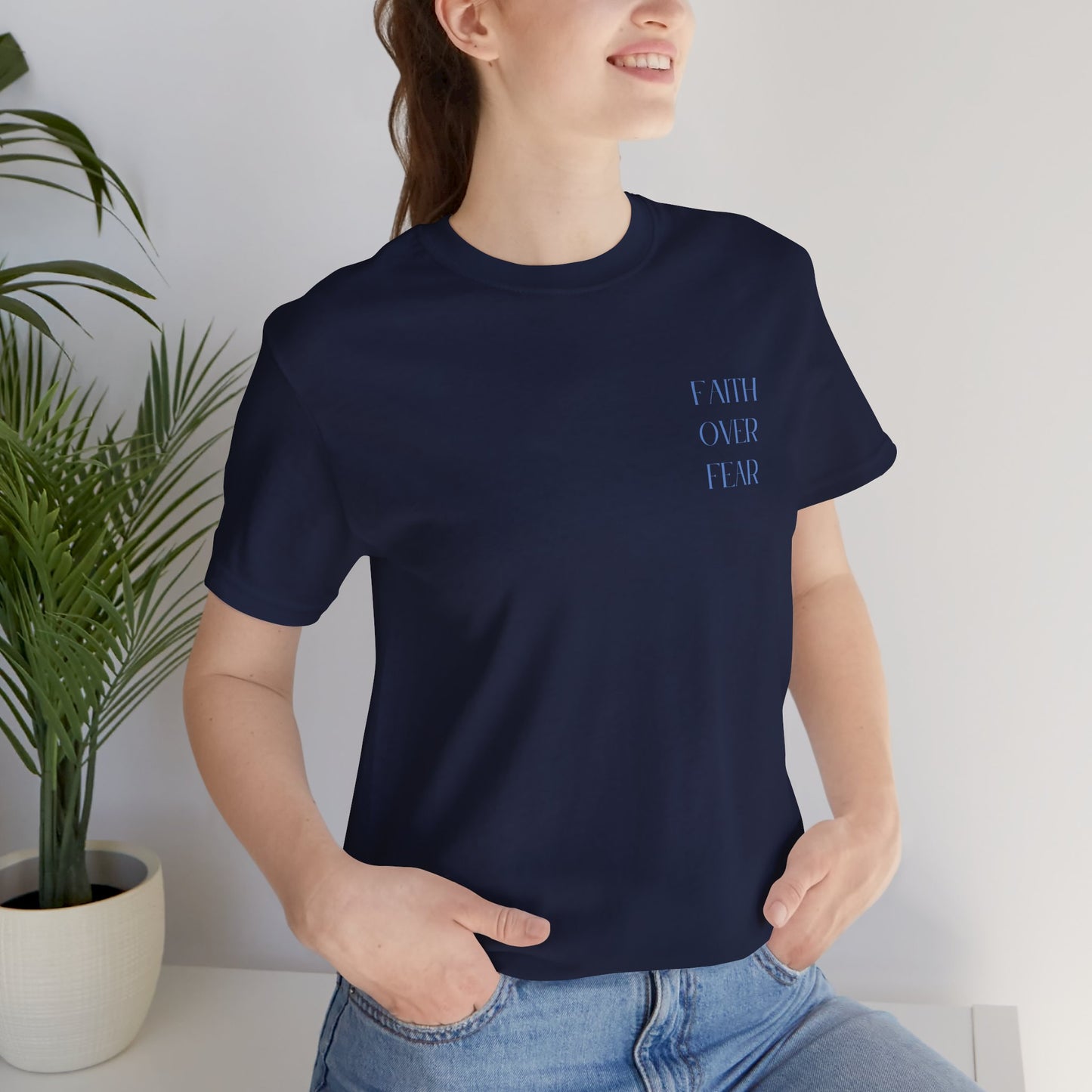 Faith Over Fear Tee