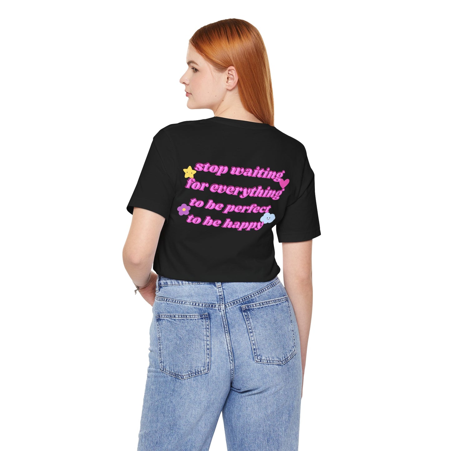 Don't Wait Tee