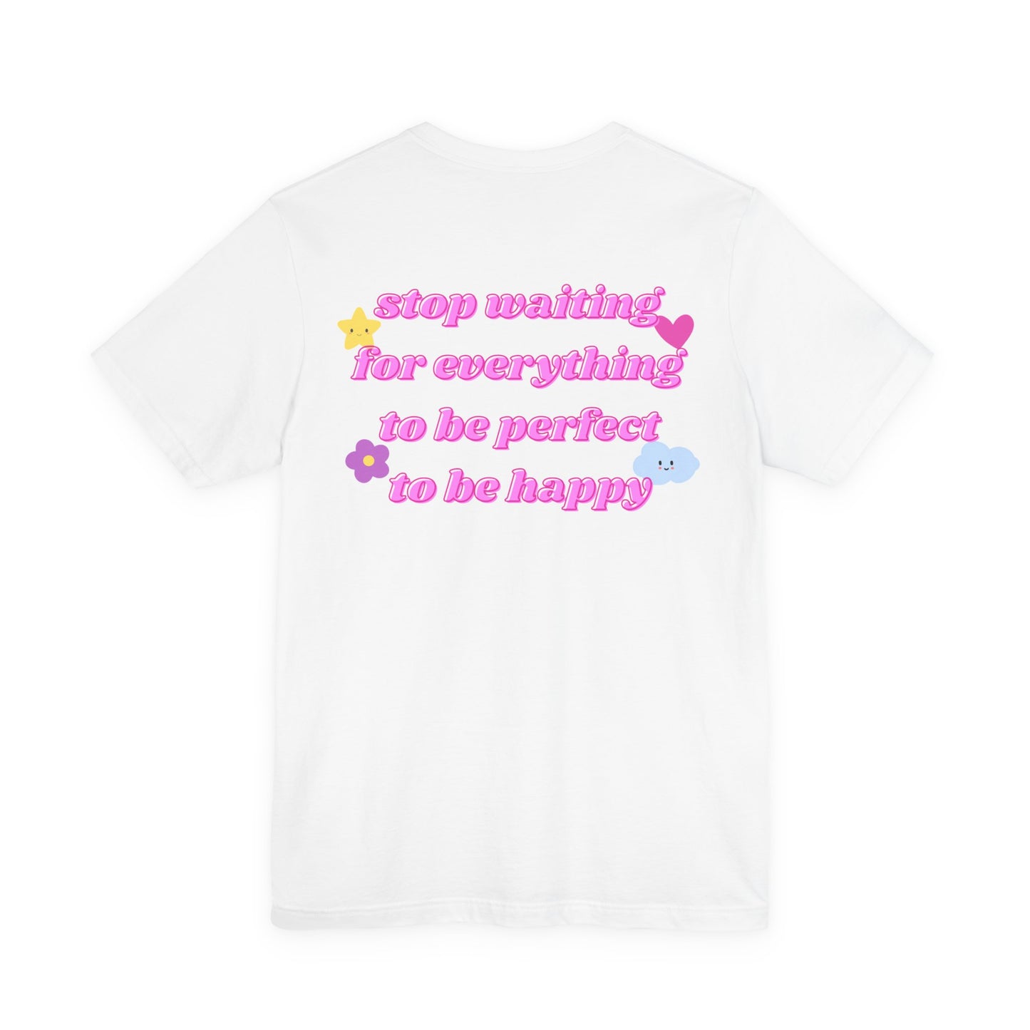 Don't Wait Tee