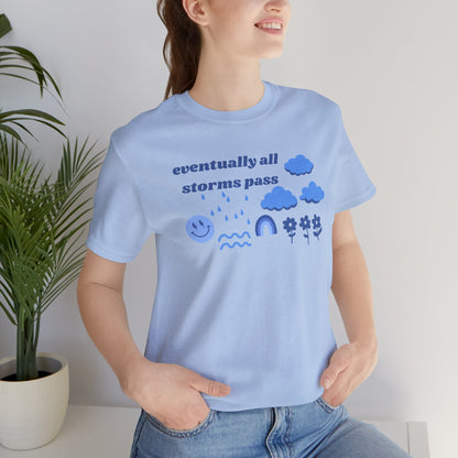 All Storms Pass Tee