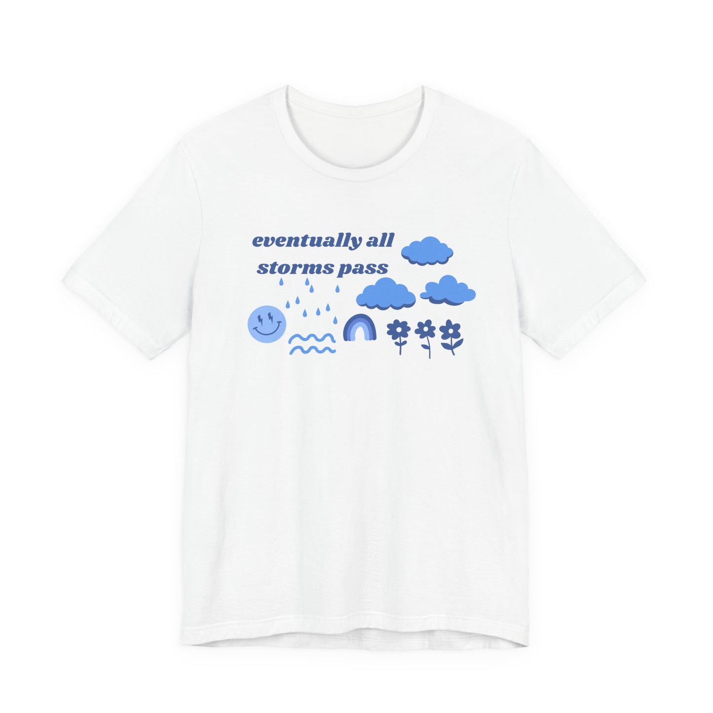 All Storms Pass Tee