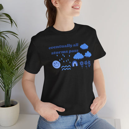 All Storms Pass Tee