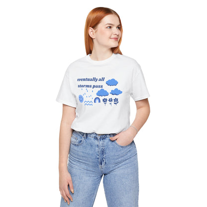 All Storms Pass Tee