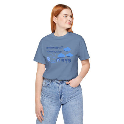 All Storms Pass Tee
