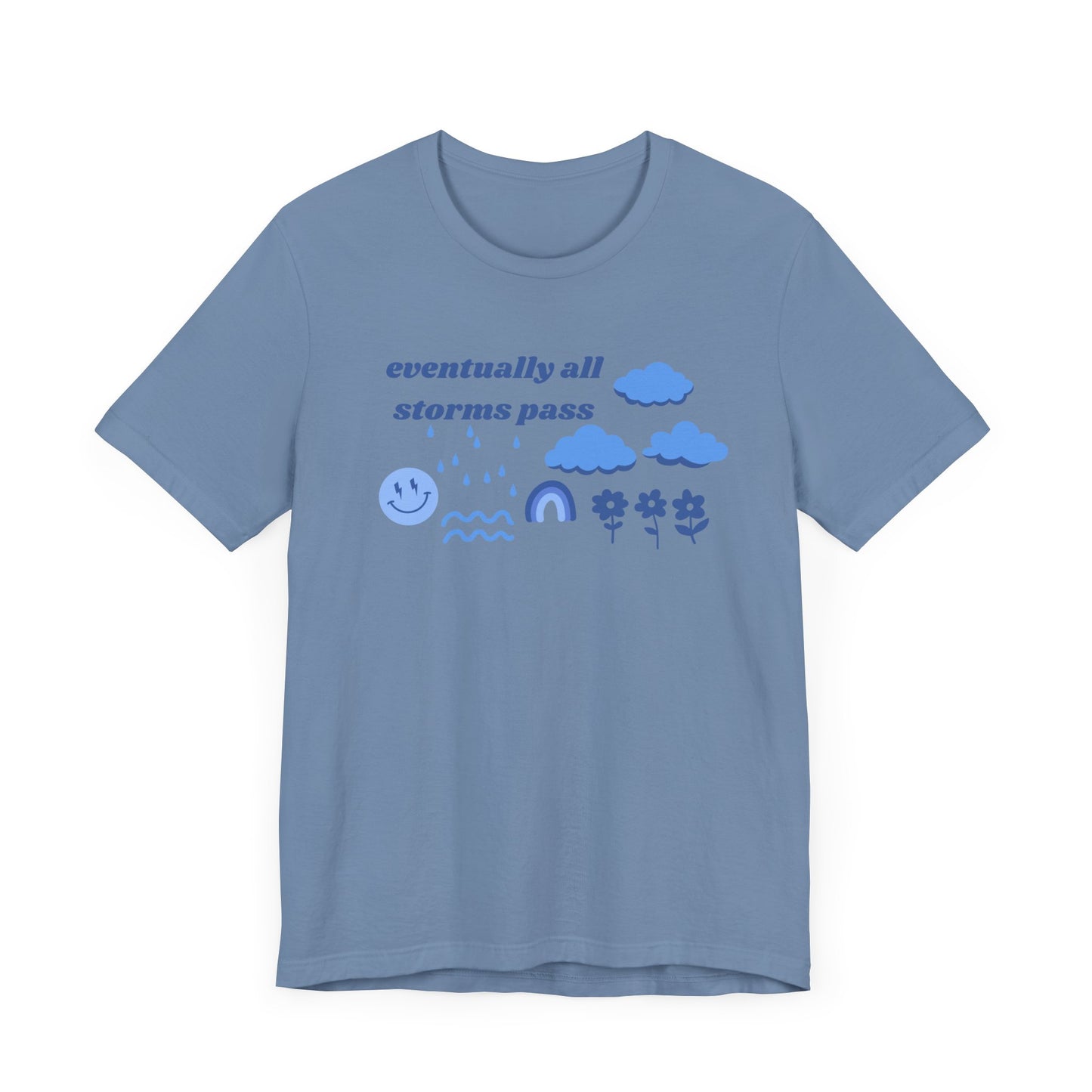 All Storms Pass Tee
