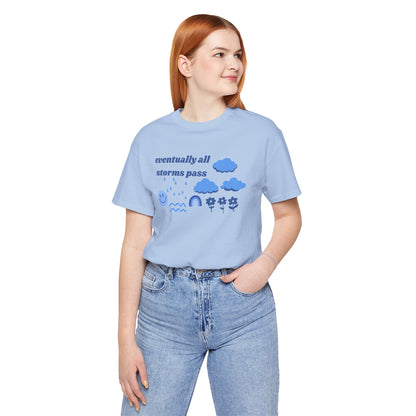 All Storms Pass Tee